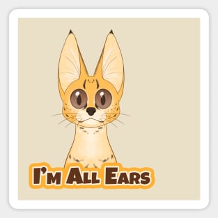 Serval is All Ears Magnet